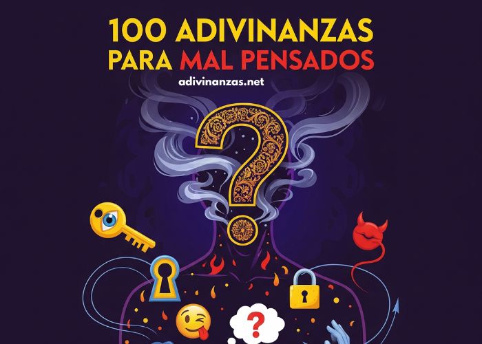 100 Adivinanzas Para Mal Pensados